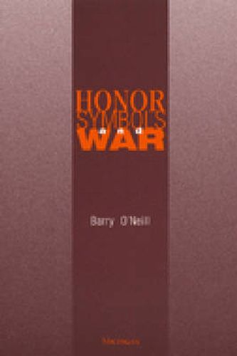 Cover image for Honor, Symbols, and War