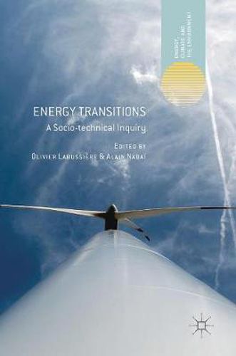 Cover image for Energy Transitions: A Socio-technical Inquiry