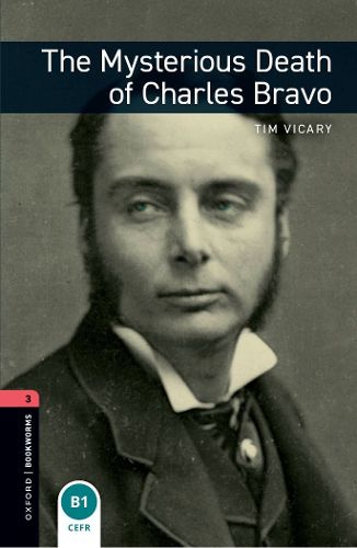 Cover image for Oxford Bookworms Library: Level 3:: The Mysterious Death of Charles Bravo Audio Pack