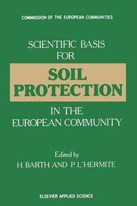 Cover image for Scientific Basis for Soil Protection in the European Community