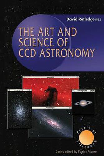 Cover image for The Art and Science of CCD Astronomy