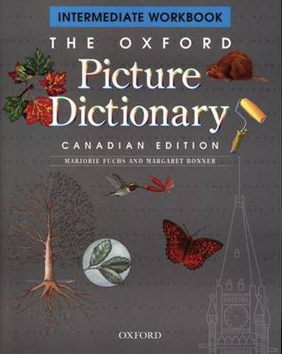 Cover image for Oxford Picture Dictionary Intermediate Workbook Canadian Edition