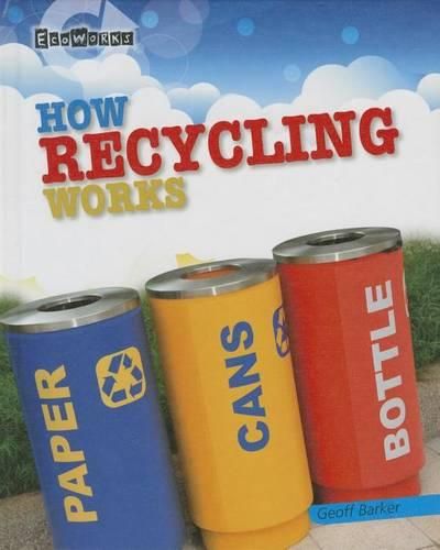 Cover image for How Recycling Works