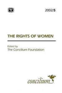 Cover image for Concilium 2002/5 The Rights of Women