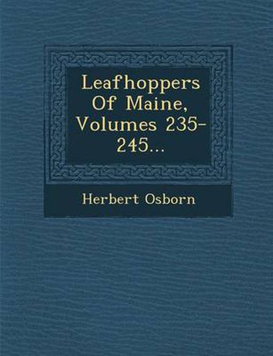 Cover image for Leafhoppers of Maine, Volumes 235-245...