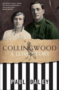 Cover image for Collingwood: A Love Story