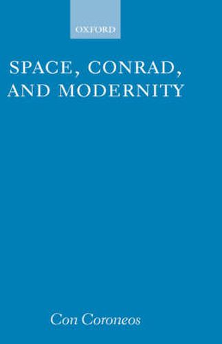 Cover image for Space, Conrad, and Modernity