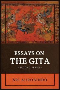 Cover image for Essays on the GITA: -Second Series-