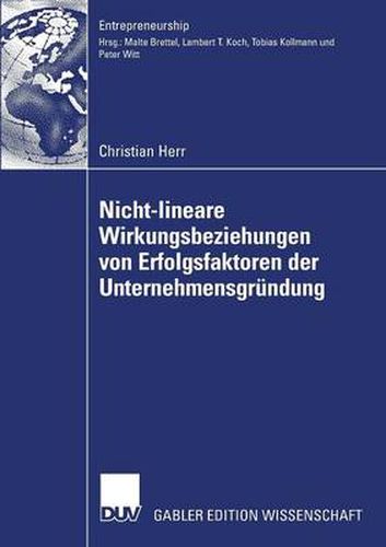 Cover image for Nicht-Lineare Wirkungsbeziehungen Von Erfolgsfaktoren Der Unternehmensgrundung