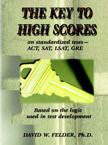 Cover image for Key to High Scores on Standardized Tests