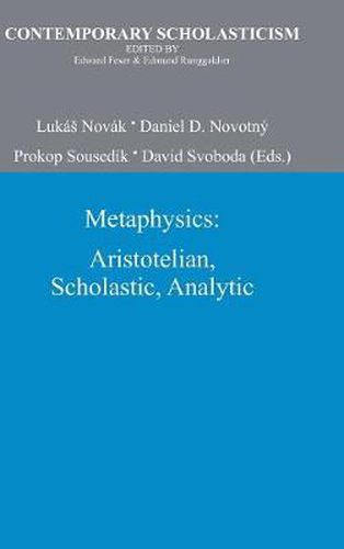 Metaphysics: Aristotelian, Scholastic, Analytic