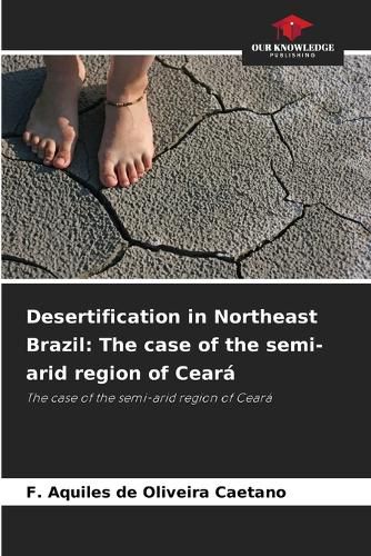 Cover image for Desertification in Northeast Brazil