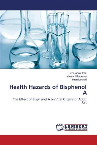 Cover image for Health Hazards of Bisphenol A