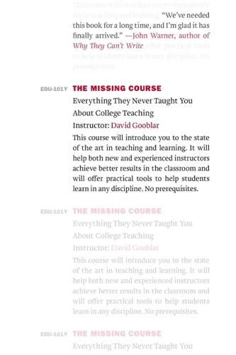 Cover image for The Missing Course: Everything They Never Taught You about College Teaching