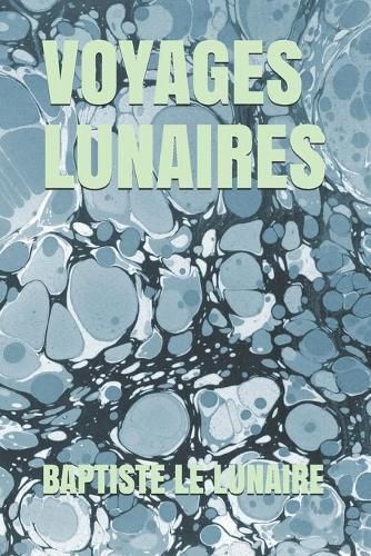 Cover image for Voyages Lunaires