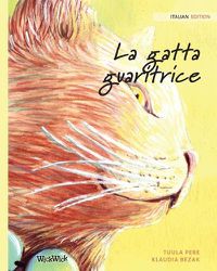 Cover image for La gatta guaritrice: Italian Edition of The Healer Cat