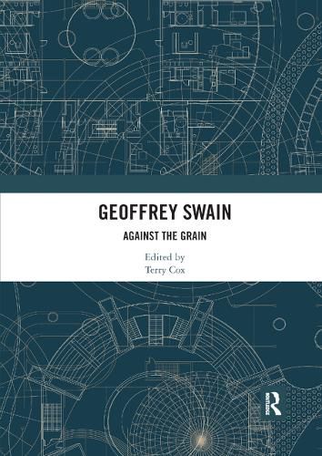 Cover image for Geoffrey Swain: Against the Grain