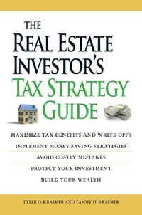 Cover image for The Real Estate Investor's Tax Strategy Guide