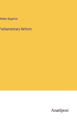 Cover image for Parliamentary Reform