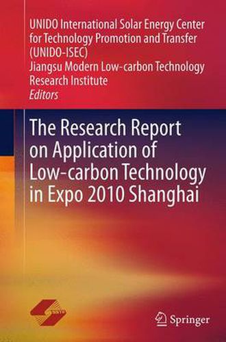 Cover image for The Research Report on Application of Low-carbon Technology in Expo 2010 Shanghai