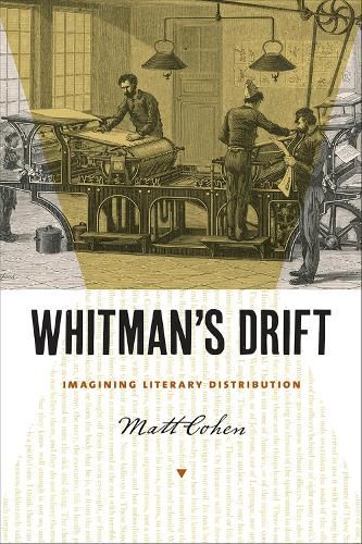 Cover image for Whitman's Drift: Imagining Literary Distribution