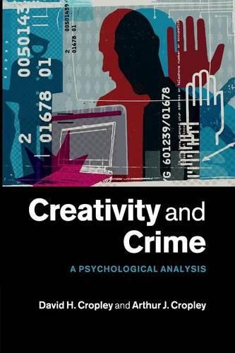 Cover image for Creativity and Crime: A Psychological Analysis