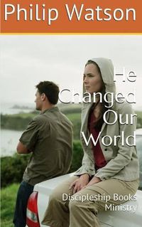 Cover image for He Changed Our World