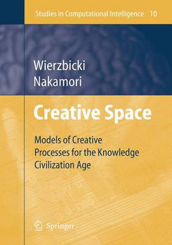 Cover image for Creative Space: Models of Creative Processes for the Knowledge Civilization Age