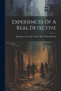 Cover image for Experiences Of A Real Detective