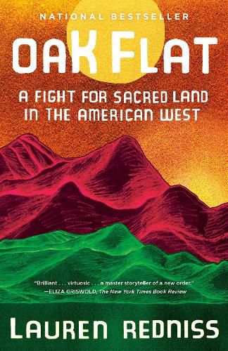 Cover image for Oak Flat: A Fight for Sacred Land in the American West