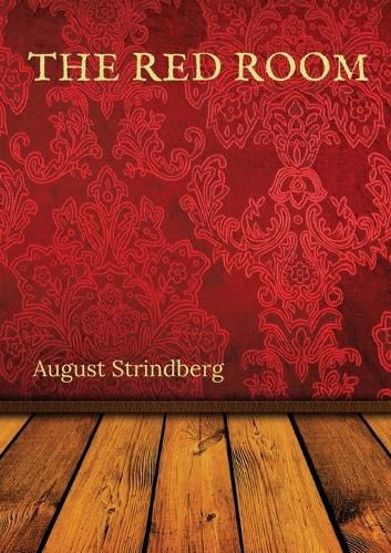 Cover image for The Red Room: A Swedish novel by August Strindberg first published in 1879