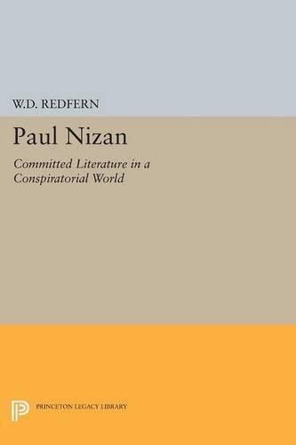 Cover image for Paul Nizan: Committed Literature in a Conspiratorial World