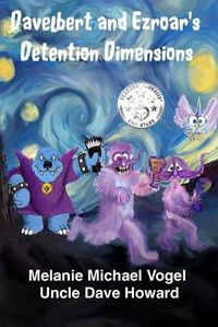 Cover image for Davelbert and Ezroar's Detention Dimensions