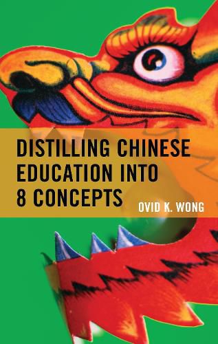 Cover image for Distilling Chinese Education into 8 Concepts