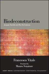 Cover image for Biodeconstruction: Jacques Derrida and the Life Sciences