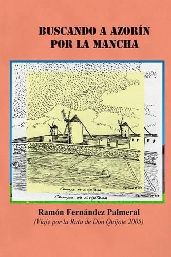 Cover image for Buscando a Azorin Por La Mancha