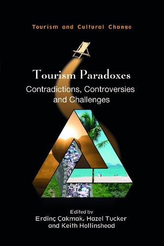 Cover image for Tourism Paradoxes: Contradictions, Controversies and Challenges