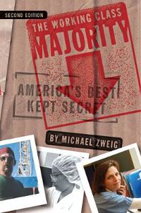 Cover image for The Working Class Majority: America's Best Kept Secret