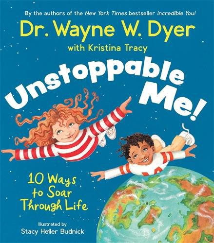 Cover image for Unstoppable Me!: 10 Ways to Soar Through Life