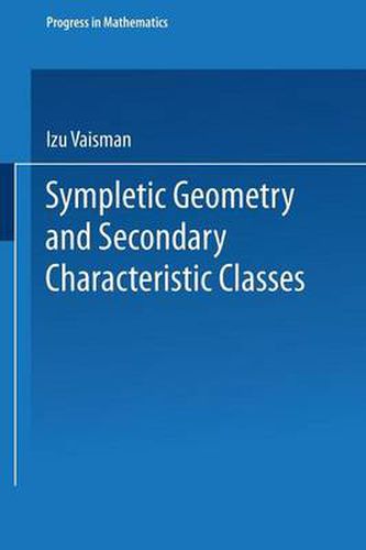 Cover image for Symplectic Geometry and Secondary Characteristic Classes