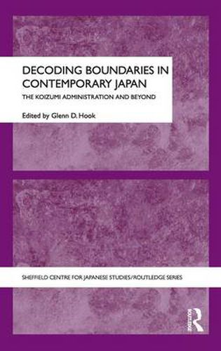 Cover image for Decoding Boundaries in Contemporary Japan: The Koizumi Administration and Beyond