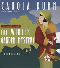 Cover image for The Winter Garden Mystery: A Daisy Dalrymple Mystery