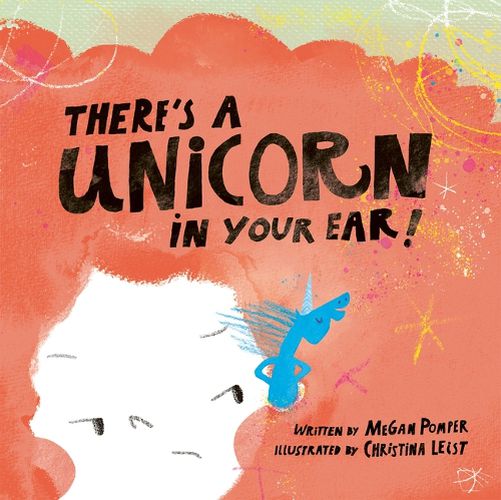 Cover image for There's a Unicorn in Your Ear