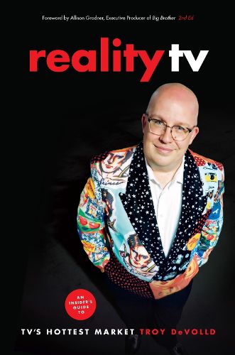 Cover image for Reality TV: An Insider's Guide to TV's Hottest Market