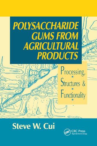 Cover image for Polysaccharide Gums from Agricultural Products: Processing, Structures and Functionality