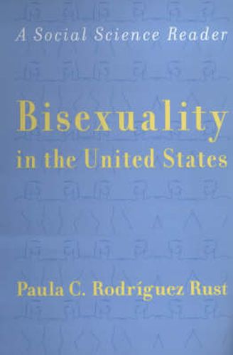 Cover image for Bisexuality in the United States: A Social Science Reader