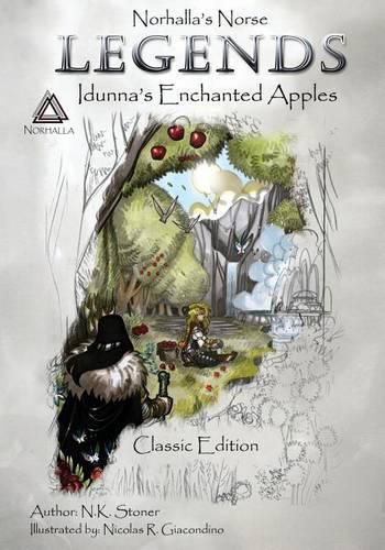 Cover image for Norhalla's Norse Legends: Idunna's Enchanted Apples - Classic Edition