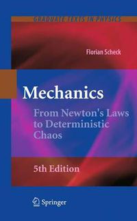 Cover image for Mechanics: From Newton's Laws to Deterministic Chaos