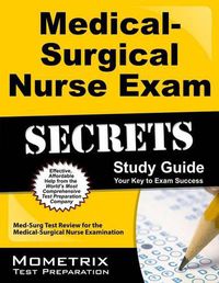 Cover image for Medical-Surgical Nurse Exam Secrets: Study Guide