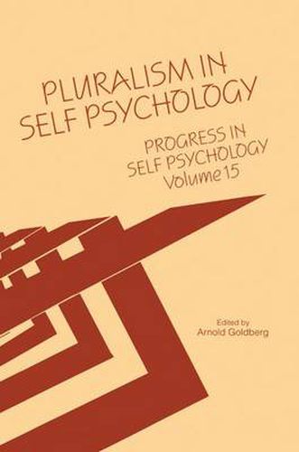 Cover image for Progress in Self Psychology, V. 15: Pluralism in Self Psychology